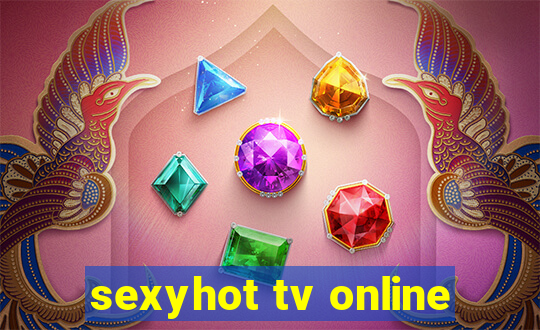 sexyhot tv online